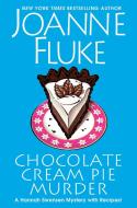 Chocolate Cream Pie Murder di Fluke Joanne edito da Kensington Publishing