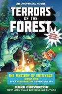 Terrors of the Forest: The Mystery of Entity303 Book One: A Gameknight999 Adventure: An Unofficial Minecraftera's Advent di Mark Cheverton edito da SKY PONY PR