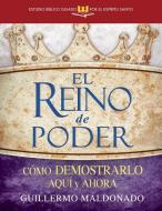 El Reino de Poder di Guillermo Maldonado edito da WHITAKER HOUSE SPANISH
