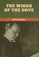 The Wings of the Dove (Volume I and II) di Henry James edito da Bibliotech Press