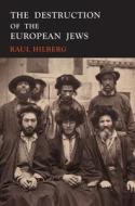 The Destruction of the European Jews di Raul Hilberg edito da Martino Fine Books