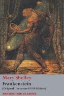 Frankenstein; or, The Modern Prometheus: (Original Uncensored 1818 Edition) di Mary Wollstonecraft Shelley edito da BENEDICTION CLASSICS