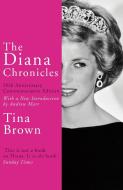 The Diana Chronicles di Tina Brown edito da Cornerstone