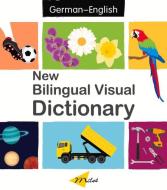 New Bilingual Visual Dictionary English-german di Sedat Turhan edito da Milet Publishing Ltd