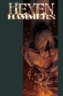 Hexen Hammers di Ben Fisher edito da Arcana Studio Inc