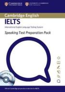 Speaking Test Preparation Pack For Ielts Paperback With Dvd di University of Cambridge ESOL Examinations edito da University Of Cambridge Esol Examinations