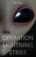 Operation Lightning Strike di Nick Pope edito da Thistle Publishing