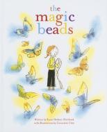 The Magic Beads di Susin Nielsen-Fernlund edito da SIMPLY READ BOOKS