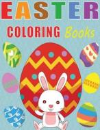 Easter Coloring Book: Easter Coloring Book, Cute Animal, Little Bunny, Coloring Book for Kids, Super Fun Coloring Books, Funny Activity Book di Edna R. edito da Createspace Independent Publishing Platform