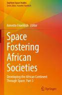 Space Fostering African Societies edito da Springer International Publishing