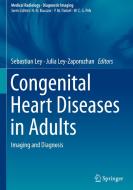 Congenital Heart Diseases in Adults edito da Springer-Verlag GmbH
