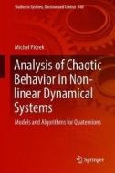 Analysis of Chaotic Behavior in Non-linear Dynamical Systems di Michal Piórek edito da Springer-Verlag GmbH