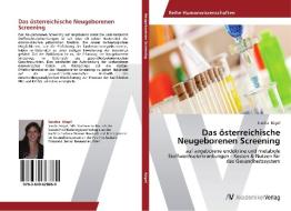 Das österreichische Neugeborenen Screening di Sandra Kögel edito da AV Akademikerverlag