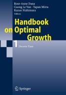 Handbook on Optimal Growth 1 edito da Springer Berlin Heidelberg