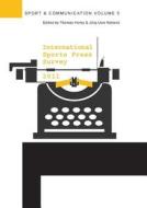 International Sports Press Survey 2011 edito da Books on Demand