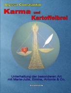 Karma und Kartoffelbrei di Alyssa Constantin edito da Books on Demand