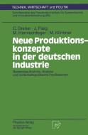 Neue Produktionskonzepte in der deutschen Industrie di Carsten Dreher, Jürgen Fleig, Monika Harnischfeger, Matthias Klimmer edito da Physica-Verlag HD