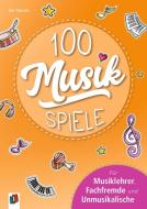 100 Musik-Spiele di Ger Storms edito da Verlag an der Ruhr GmbH