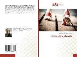 Lésion de la cheville di Maria Del Pilar Bakale Toichoa edito da Éditions universitaires européennes