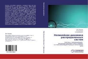 Nelineynaya Dinamika Raspredelennykh Sistem di Ryskin N M, Balyakin a a, Dmitrieva T V edito da Lap Lambert Academic Publishing
