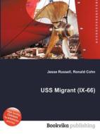 Uss Migrant (ix-66) edito da Book On Demand Ltd.