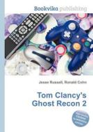 Tom Clancy\'s Ghost Recon 2 edito da Book On Demand Ltd.