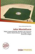 John Montefusco edito da Dign Press