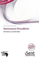 Semnocera Procellaris edito da Sent Publishing