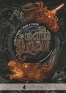 El orgullo del dragón di Iria G. Parente, Selene M. Pascual edito da Nocturna Ediciones