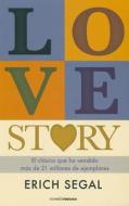 Love Story di Erich Segal edito da Ediciones B