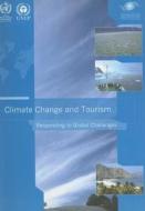 Climate Change And Tourism di Bernan edito da United Nations Environment Programme