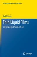 Thin Liquid Films di Ralf Blossey edito da Springer Netherlands