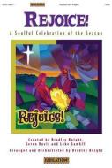 Rejoice! a Soulful Celebration for Christmas Choral Book edito da BRENTWOOD BENSON