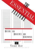 The Essential Feature (Paper) di Vicky Hay edito da Columbia University Press