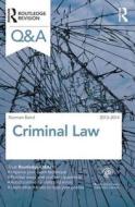 Q&a Criminal Law 2013-2014 di Norman Baird edito da Taylor & Francis Ltd
