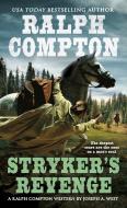 Stryker's Revenge di Ralph Compton, Joseph A. West edito da PUT