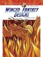 Creative Haven Winged Fantasy Designs Coloring Book di Aaron Pocock edito da Dover Publications Inc.