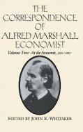 The Correspondence of Alfred Marshall, Economist di Alfred Marhsall, Alfred Marshall, Royal Economic Society (Great Britain) edito da Cambridge University Press