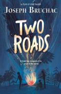 Two Roads di Joseph Bruchac edito da PUFFIN BOOKS