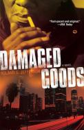 Damaged Goods di Roland S. Jefferson edito da Atria Books
