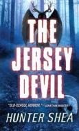 The Jersey Devil di Hunter Shea edito da Kensington Publishing