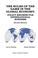 The Rules of the Game in the Global Economy di Lee E. Preston, Duane Windsor edito da Springer Netherlands