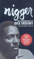 Nigger di Dick Gregory edito da Perfection Learning