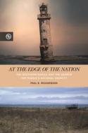 At the Edge of the Nation: The Southern Kurils and the Search for Russia's National Identity di Paul B. Richardson edito da UNIV OF HAWAII PR