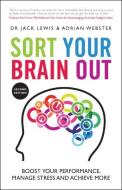 Sort Your Brain Out di Jack Lewis edito da John Wiley And Sons Ltd