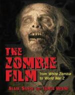 The Zombie Film di Alain Silver, James Ursini edito da Hal Leonard Corporation