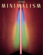 Minimalism: A War Story di Kenneth Baker edito da Abbeville Press