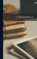 Cromwell di Anonymous edito da LEGARE STREET PR