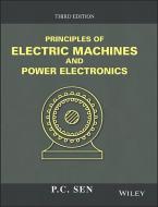 Principles of Electric Machines and Power Electronics di P. C. Sen edito da John Wiley & Sons