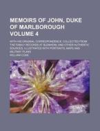 Memoirs Of John, Duke Of Marlborough Vo di William Coxe edito da Rarebooksclub.com